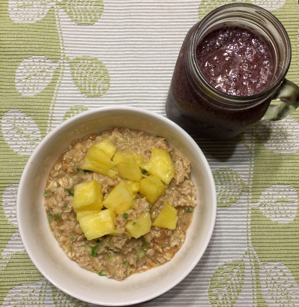 Breakfast: zucchini oats with almond butter and pineapple, protein smoothie with spinach & frozen mixed berries